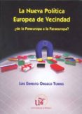 NUEVA POLITICA EUROPEA DE LA VECINDAD de OROZCO TORRES, LUIS ERNESTO 