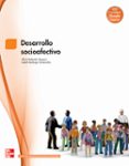 DESARROLLO SOCIOAFECTIVO. GRADO SUPERIOR. (TCNICO SUPERIOR EN EDUCACIN INFANTIL). de REDONDO, ALICIA MADRUGA, ISABEL 