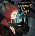 LA VERDADERA HISTORIA DE LA CAPERUCITA ROJA di NORIEGA, LUIS 