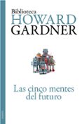 LAS CINCO MENTES DEL FUTURO de GARDNER, HOWARD 
