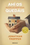 AHI OS QUEDAIS de TROPPER, JONATHAN 