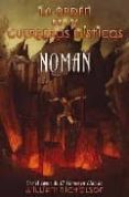NOMAN: LA ORDEN DE LOS GUERREROS MISTICOS de NICHOLSON, WILLIAM 