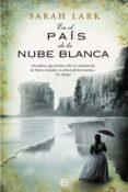EN EL PAS DE LA NUBE BLANCA (TRILOGIA DE NUEVA ZELANDA 1) de LARK, SARAH 