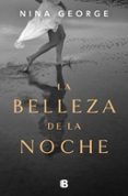 LA BELLEZA DE LA NOCHE di GEORGE, NINA 