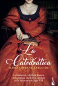LA CATEDRTICA de LOPEZ VILLARQUIDE, MARIA 