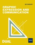 TECHNOLOGY 1 ESO INICIA DUAL GRAPHIC EXPRESSION AND COMMUNICATION di VV.AA. 