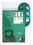 ELE ACTUAL B2:CURSO DE ESPAOL PARA EXTRANJEROS de BOROBIO, VIRGILIO  PALENCIA, RAMON 