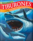 TIBURONES Y OTROS DEPREDADORES MARINOS de RODRIGUEZ, CARMEN SERRANO, JOSE MANUEL 