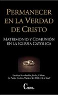 PERMANECER EN LA VERDAD DE CRISTO di VV.AA. 