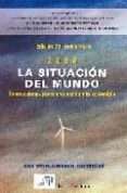 LA SITUACION DEL MUNDO 2008: INNOVACIONES PARA UNA ECONOMIA SOSTE NIBLE (ED. 25 ANIVERSARIO) di VV.AA. 
