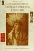 LA LEYENDA DEL CANTO NOCTURNO Y OTROS RELATOS DE LOS INDIOS APACH ES, JICARILLAS Y NAVAJOS de CURTIS, EDWARD S. 