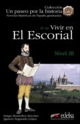 VIVIR EN EL ESCORIAL de REMEDIOS SANCHEZ, SERGIO 