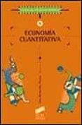 ECONOMIA CUANTITATIVA de HERNANDEZ ALONSO, JOSE 