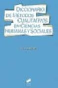 DICCIONARIO DE METODOS CUALITATIVOS EN CIENCIAS HUMANAS Y SOCIALE S di MUCCHIELLI, ALEX 