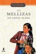 LAS MELLIZAS EN SANTA CLARA de BLYTON, ENID 