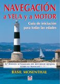 NAVEGACION A VELA Y A MOTOR de MOSENTHAL, BASIL 
