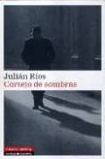 CORTEJO DE SOMBRAS de RIOS, JULIAN 