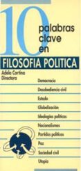10 PALABRAS CLAVE EN FILOSOFIA POLITICA di VV.AA. 