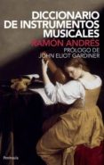 DICCIONARIO DE INSTRUMENTOS MUSICALES (2 ED.) di ANDRES GONZALEZ COBO, RAMON 