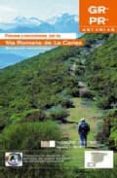 PASEOS Y EXCURSIONES POR LA VIA ROMANA DE LA CARISA di VV.AA. 