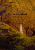 ETERNA MORTALIDAD de SCOTT, WALTER 