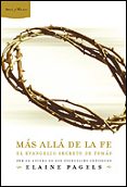 MAS ALLA DE LA FE: EL EVANGELIO SECRETO DE TOMAS di PAGELS, ELAINE 