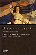 HISTORIA DE ESPAA (VOL.VI): ESPAA 1808-2004 di ESDAILE, CHARLES 