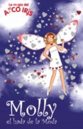 MOLLY, EL HADA DE LA MODA (LA MAGIA DEL ARCO IRIS) de MEADOWS, DAISY 