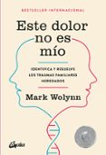 ESTE DOLOR NO ES MO di WOLYNN, MARK 
