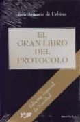EL GRAN LIBRO DEL PROTOCOLO (EDICION ESPECIAL DE NAVIDAD) di URBINA, JOSE ANTONIO DE 