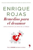 REMEDIOS PARA EL DESAMOR: COMO AFRONTAR LAS CRISIS EN LA PAREJA de ROJAS, ENRIQUE 