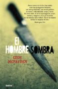 EL HOMBRE SOMBRA di FADYEN, CODY 
