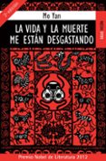 LA VIDA Y LA MUERTE ME ESTAN DESGASTANDO de YAN, MO 