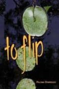 TO FLIP di DOMINGUEZ QUEJIGO, PALOMA 