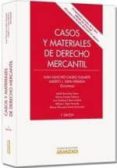 CASOS Y MATERIALES DE DERECHO MERCANTIL de SANCHEZ CALERO, FERNANDO 