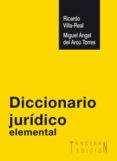 DICCIONARIO JURDICO ELEMENTAL de VILLA-REAL MOLINA, RICARDO 