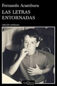 LAS LETRAS ENTORNADAS de ARAMBURU, FERNANDO 