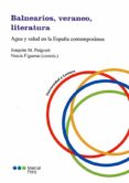BALNEARIOS, VERANEO, LITERATURA di VV.AA. 