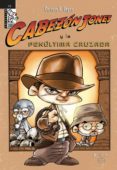CABEZON JONES Y LA PENULTIMA CRUZADA de VEGAS, ENRIQUE V. 