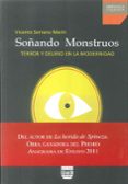 SOANDO MONSTRUOS: TERROR Y DELIRIO EN LA MODERNIDAD de SERRANO MARIN, VICENTE   SERRANO MARIN, VICENTE 