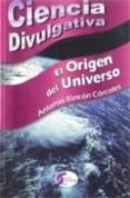EL ORIGEN DEL UNIVERSO di RINCON CORCOLES, ANTONIO 
