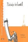 PAISAJE INFANTIL (COLECCION DE POEMAS PARA NIOS; 1) di FUENTES, JOSE 