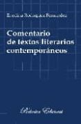 COMENTARIO DE TEXTOS LITERARIOS CONTEMPORANEOS di RODRIGUEZ FERNANDEZ, ENEDINA 