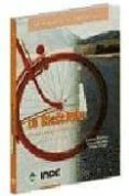LA BICICLETA, DESCUBRE Y PRACTICA EL CICLOTURISMO di MEUNIER, GERARD  PAUGET, PIERRE  PIEDNOIR, FRANOIS 
