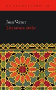 LITERATURA ARABE de VERNET, JUAN 