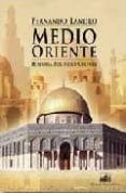 MEDIO ORIENTE; HISTORIA, POLITICA Y CULTURA di LANDRO, FERNANDO 