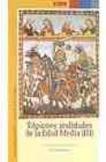 TOPICOS Y REALIDADES DE LA EDAD MEDIA (VOL. III) di VV.AA. 