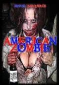 AMERICAN ZOMBIE di BARQUEROS, MIGUEL 