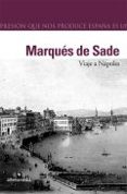 VIAJE A NAPOLES de SADE, MARQUES DE 