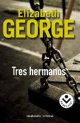 TRES HERMANOS de GEORGE, ELIZABETH 